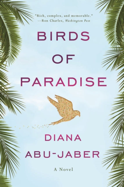 Book cover of: Birds of Paradise. By: Diana Abu-Jaber