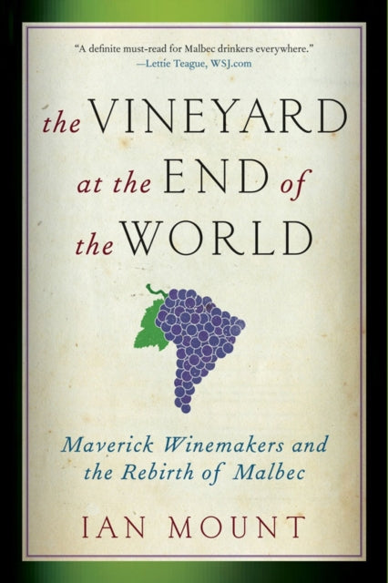 Book cover of: Vineyard at the End of the World. By: Ian Mount