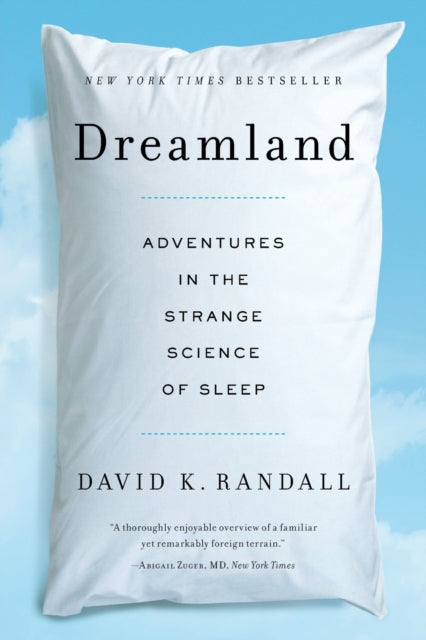 Book cover of: Dreamland. By: David K. Randall