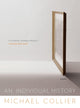 Book cover of: Individual History. By: Michael Collier