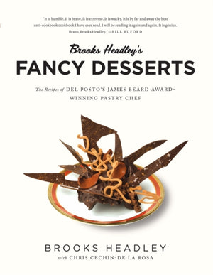 Brooks Headley's Fancy Desserts