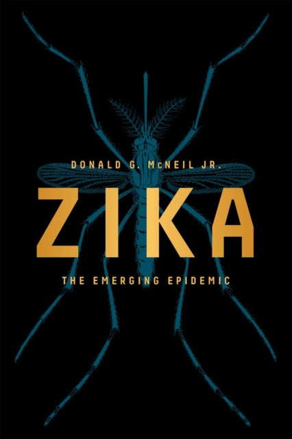 Book cover of: Zika. By: McNeil, Donald G., Jr.