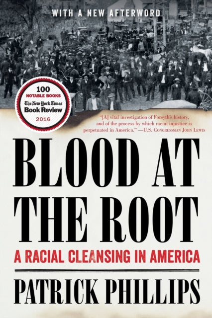 Book cover of: Blood at the Root. By: Patrick Phillips