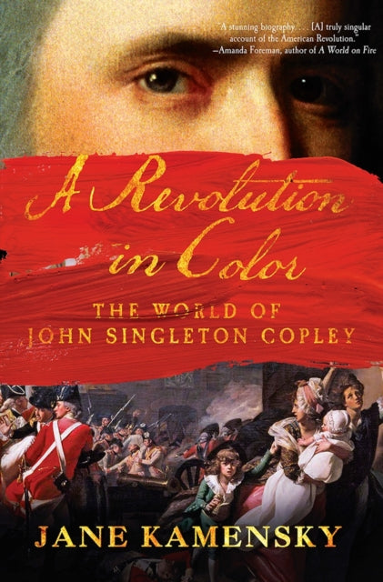 Book cover of: Revolution in Color. By: Jane Kamensky