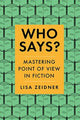 Book cover of: Who Says?. By: Lisa Zeidner