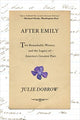 Book cover of: After Emily. By: Julie Dobrow