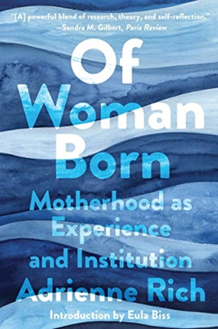 Of Woman Born, Motherhood as Experience and Institution 9780393541427 Adrienne Rich
