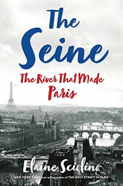 Book cover of: Seine. By: Elaine Sciolino
