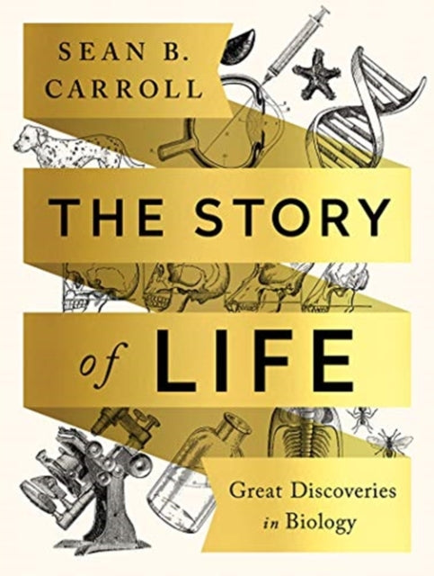 Book cover of: Story of Life. By: Sean B. Carroll