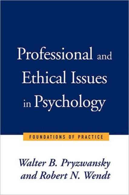 Book cover of: Professional and Ethical Issues in Psychology