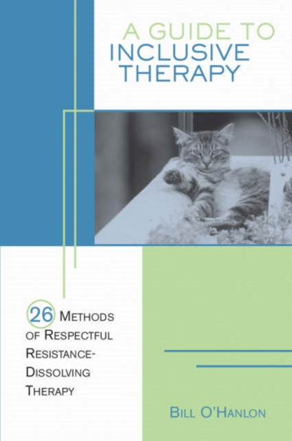 Book cover of: Guide to Inclusive Therapy. By: William Hudson O'Hanlon