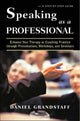 Book cover of: Speaking as a Professional