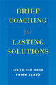 Book cover of: Brief Coaching for Lasting Solutions