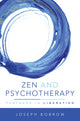 Book cover of: Zen and Psychotherapy. By: Joe Bobrow