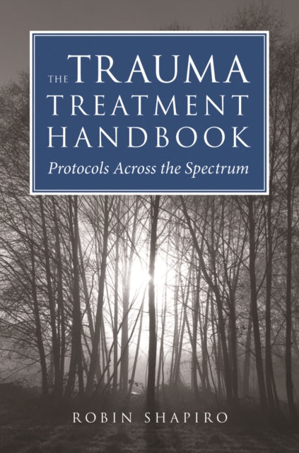 Book cover of: Trauma Treatment Handbook. By: Robin Shapiro