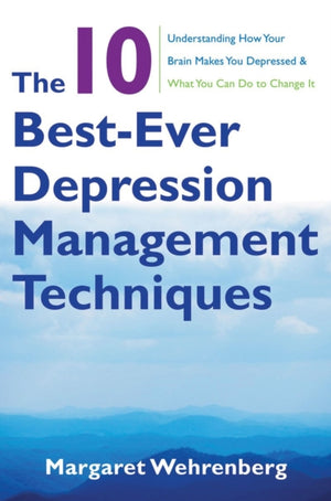10 Best-Ever Depression Management Techniques