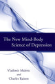 Book cover of: New Mind-Body Science of Depression. By: Vladimir Maletic