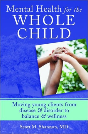 Mental Health for the Whole Child