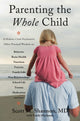 Book cover of: Parenting the Whole Child. By: Scott M. Shannon