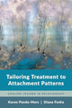 Book cover of: Tailoring Treatment to Attachment Patterns. By: Karen Pando-Mars