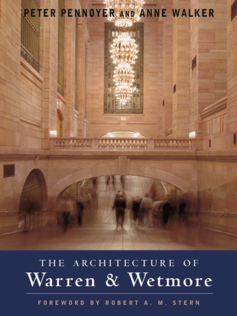 Book cover of: Architecture of Warren & Wetmore