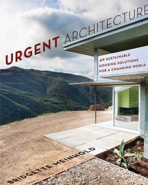 Book cover of: Urgent Architecture. By: Bridgette Meinhold