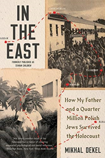 Book cover of: In the East. By: Mikhal Dekel
