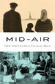 Book cover of: Mid-Air. By: Victoria Shorr