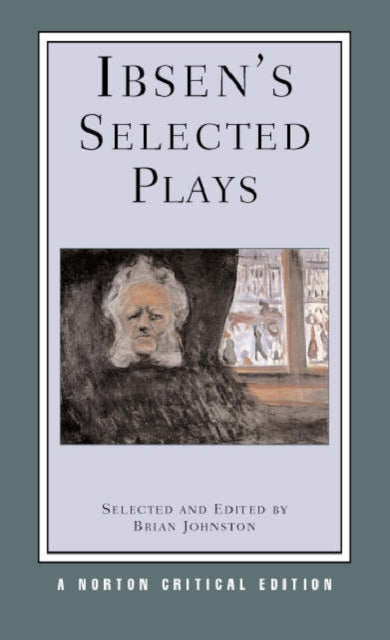 Book cover of: Ibsen's Selected Plays. By: Henrik Ibsen