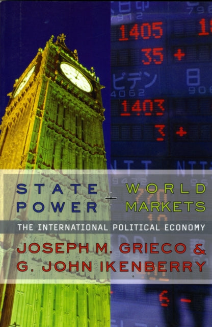 Book cover of: State Power and World Markets. By: Joseph M. Grieco
