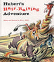 Book cover of: Hubert's Hair-Raising Adventure. By: Bill Peet