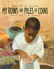 Book cover of: My Rows and Piles of Coins