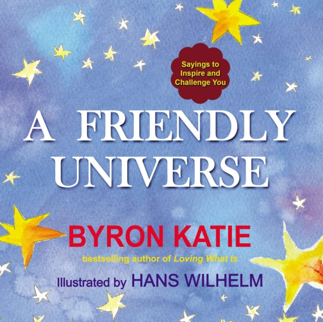 Book cover of: Friendly Universe. By: Byron Katie