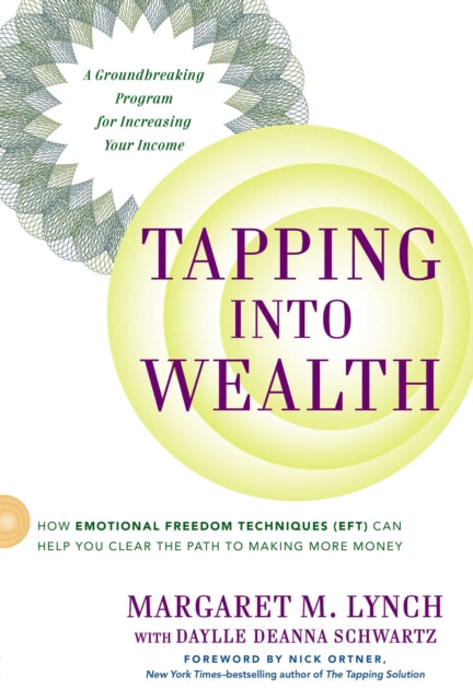 Book cover of: Tapping into Wealth. By: Margaret M. Lynch