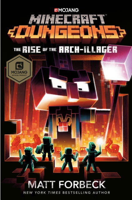 Book cover of: Minecraft Dungeons. By: Matt Forbeck