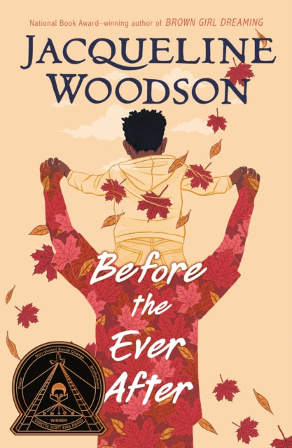 Book cover of: Before the Ever After. By: Jacqueline Woodson
