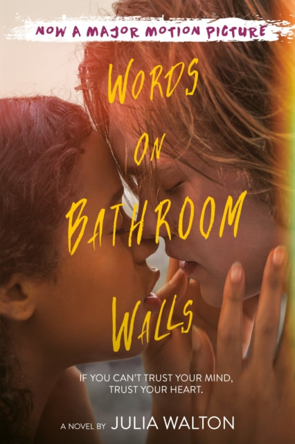 Book cover of: Words on Bathroom Walls. By: Julia Walton