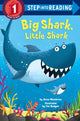 Book cover of: Big Shark, Little Shark. By: Anna Membrino