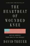 The Heartbeat of Wounded Knee