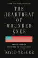 Book cover of: Heartbeat of Wounded Knee. By: David Treuer