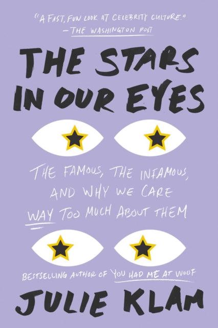 Book cover of: Stars in Our Eyes. By: Julie Klam