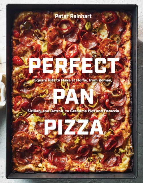 Book cover of: Perfect Pan Pizza. By: Peter Reinhart