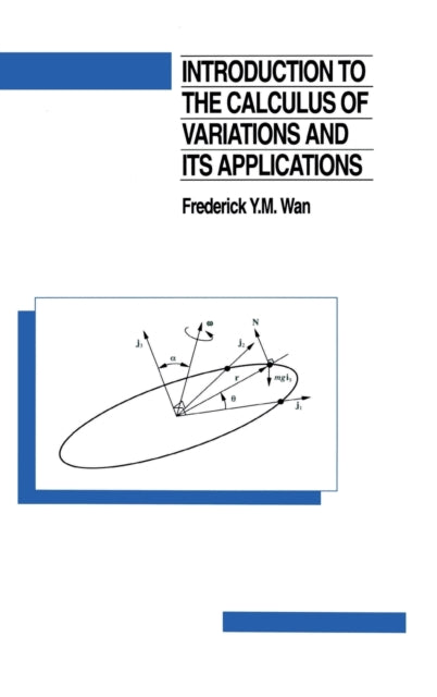 Book cover of: Introduction To The Calculus of Variations And Its Applications
