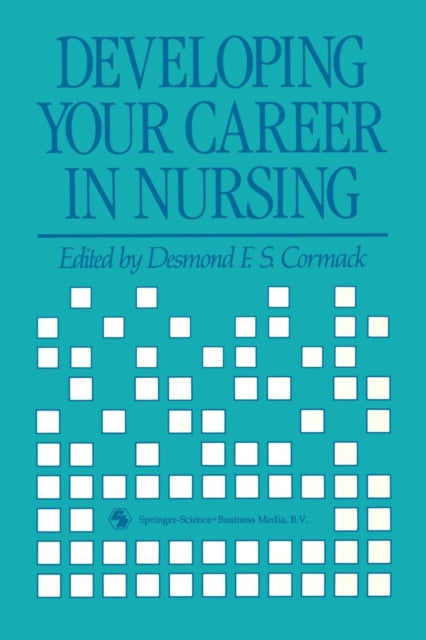 Book cover of: Developing Your Career in Nursing