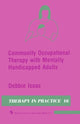 Book cover of: Community Occupational Therapy with Mentally Handicapped Adults