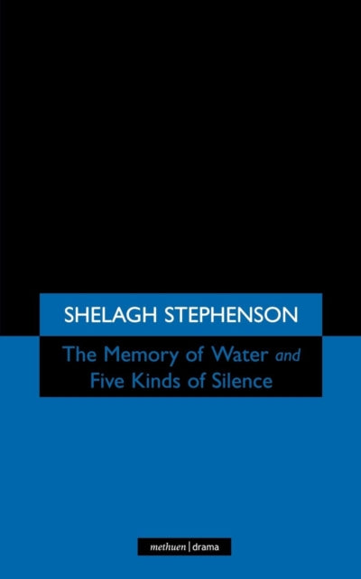 Book cover of: Memory of Water/Five Kinds of Silence. By: Shelagh Stephenson