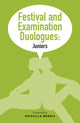 Festival and Examination Duologues: Juniors