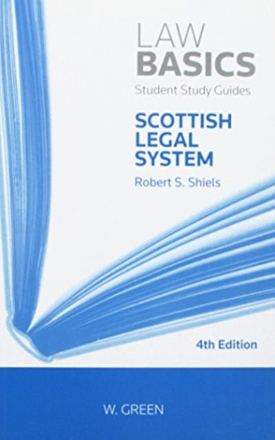 Book cover of: Scottish Legal System LawBasics. By: Robert S. Shiels
