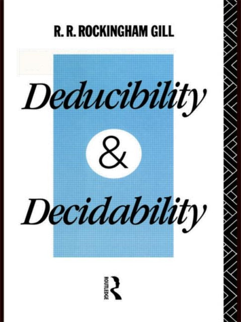 Book cover of: Deducibility and Decidability