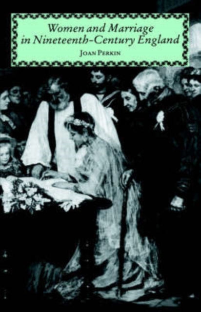 Book cover of: Women and Marriage in Nineteenth-Century England